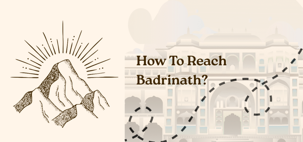 How To Reach Badrinath